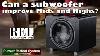Can A Subwoofer Improve Hifi Speakers Mid Range Treble And Stereo Imaging Rel Acoustics