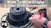 How To Wire Dvc 4 Ohm Subwoofer